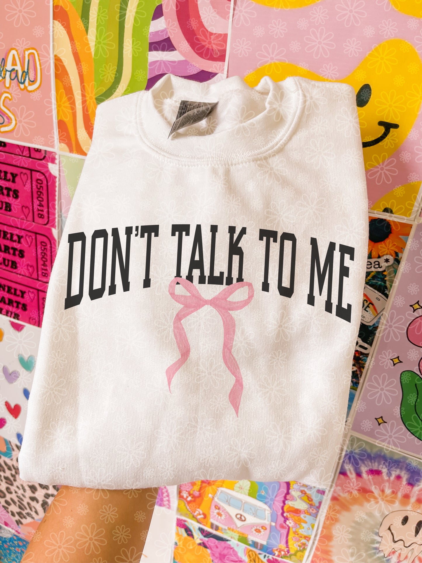 don’t talk to me crewneck // PRE-ORDER