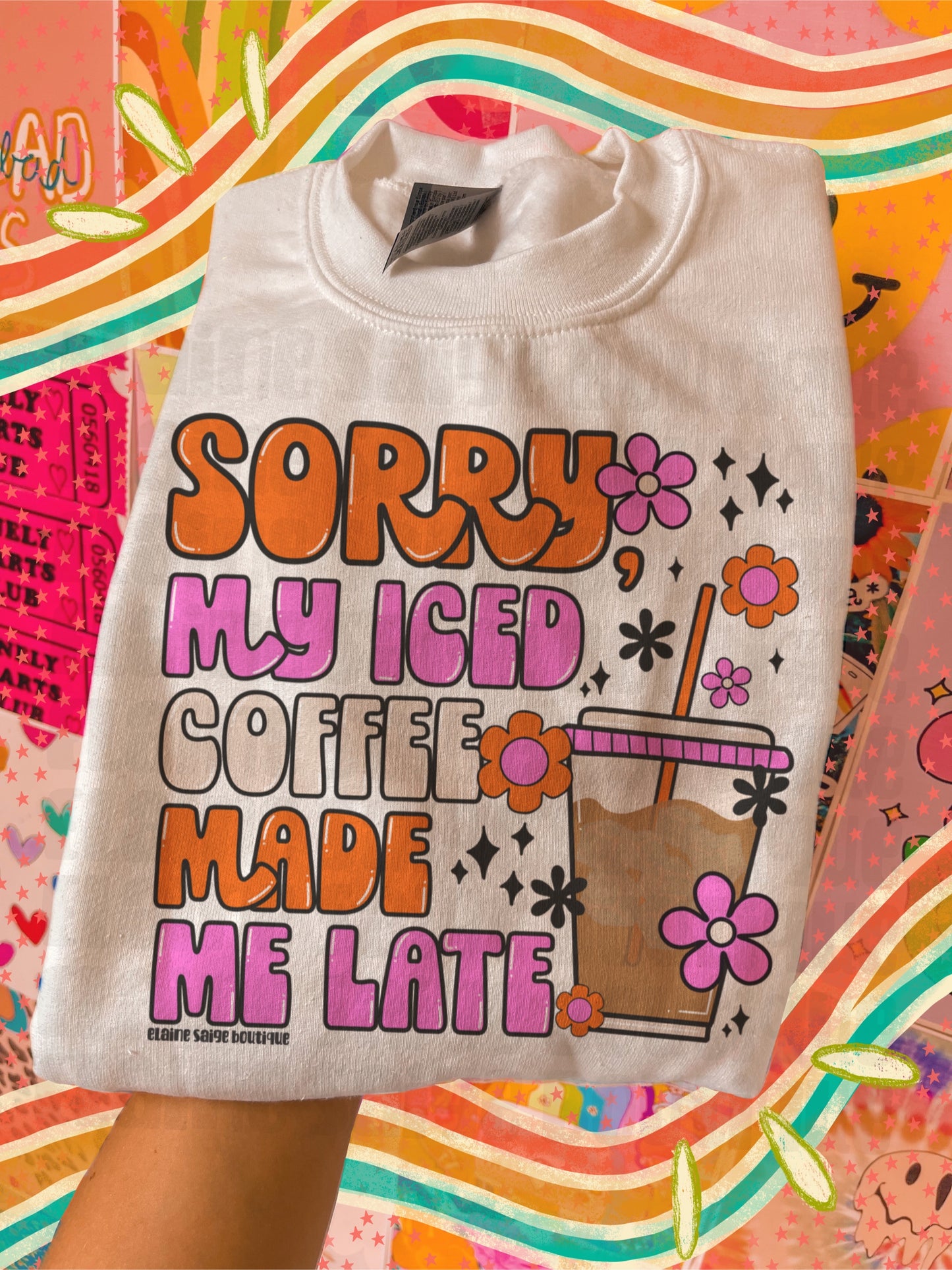 sorry my iced coffee made me late crewneck // PRE-ORDER