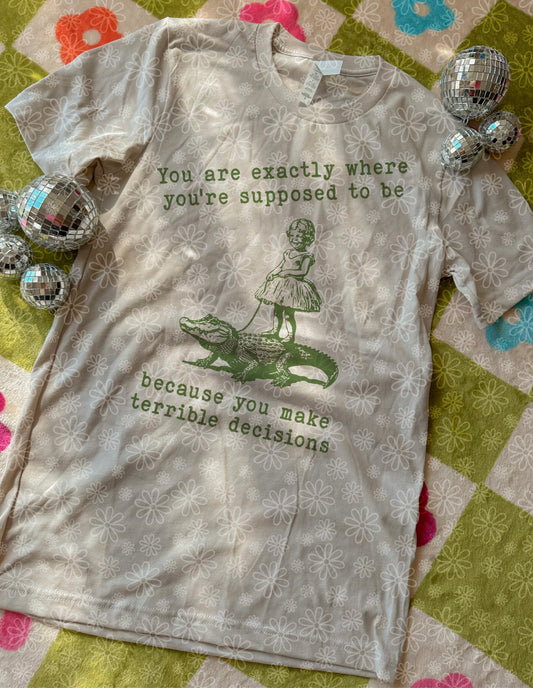 terrible decisions ADULT tee // PRE-ORDER