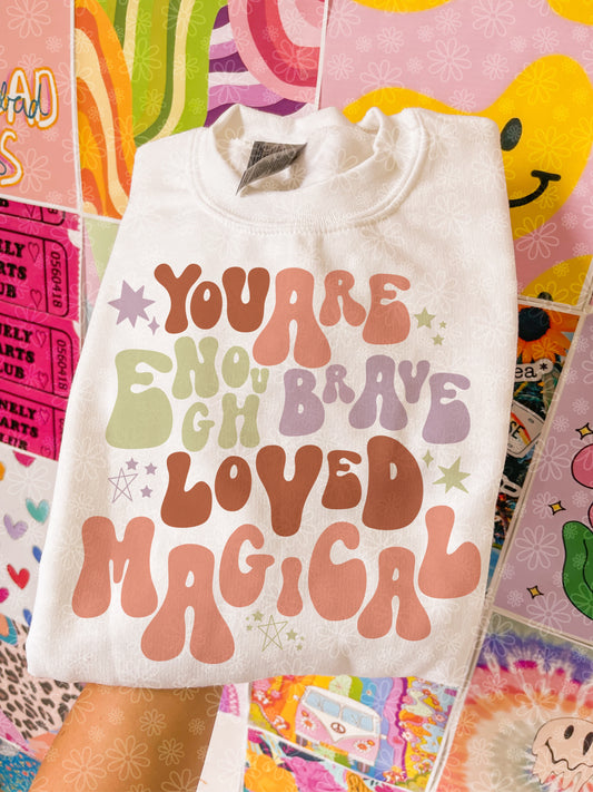 you are magical crewneck // PRE-ORDER