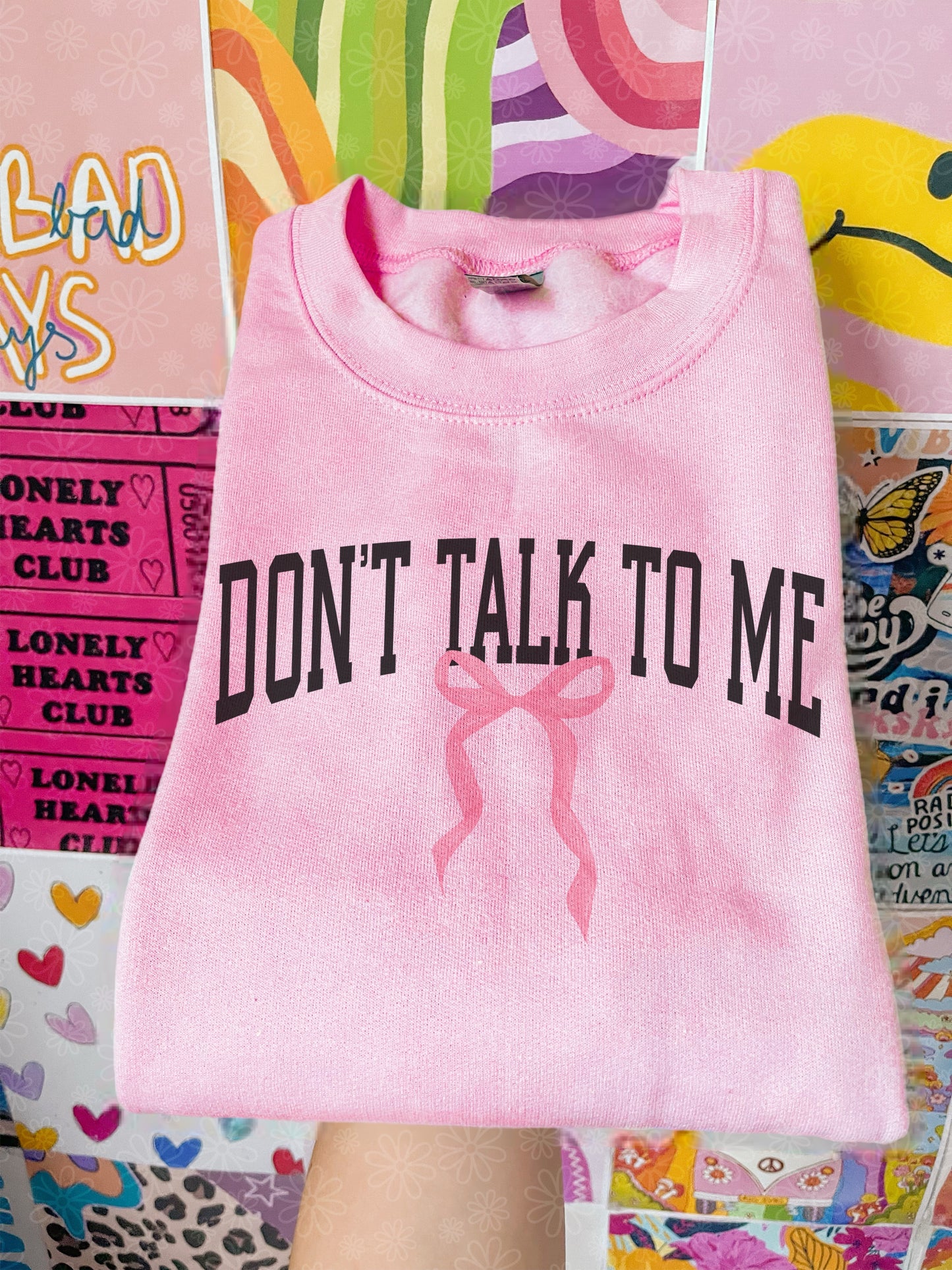 don’t talk to me crewneck // PRE-ORDER