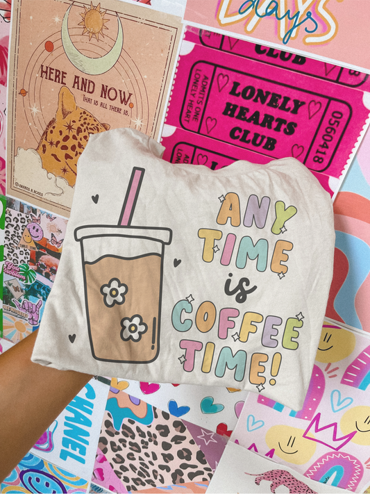 anytime is coffee time tee // PRE-ORDER